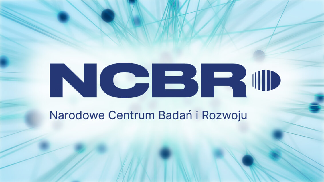 Grafika. Na niebieskim tle napis NCBR Narodowe Centrum Badań i Rozwoju.